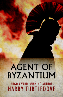 Agent of Byzantium 1504052323 Book Cover