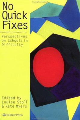 No Quick Fixes: Perspectives on Schools in Diff... 0750706740 Book Cover