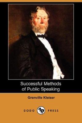 Successful Methods of Public Speaking (Dodo Press) 1406529133 Book Cover