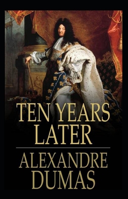 Ten Years Later Annotated B08L6B97CP Book Cover