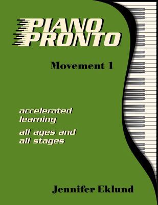 Piano Pronto®: Movement 1 1942751036 Book Cover
