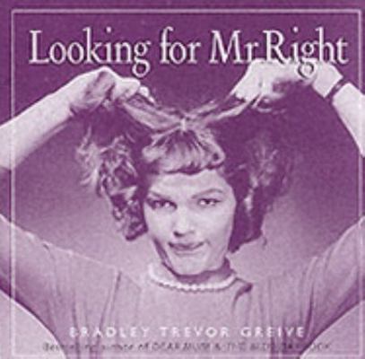 Looking for Mr Right 1861055315 Book Cover