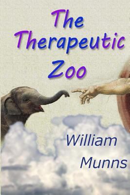 The Therapeutic Zoo 1720773262 Book Cover