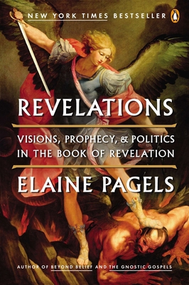 Revelations: Visions, Prophecy, and Politics in... 0143121634 Book Cover