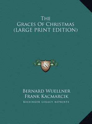 The Graces Of Christmas (LARGE PRINT EDITION) [Large Print] 116996172X Book Cover