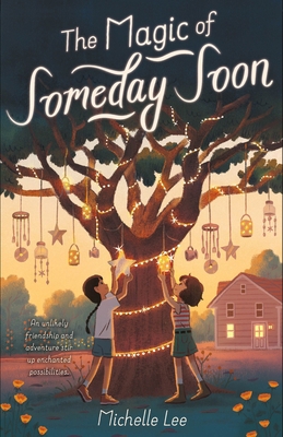 The Magic of Someday Soon 0374390932 Book Cover