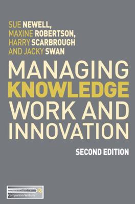 Managing Knowledge Work and Innovation 0230522017 Book Cover