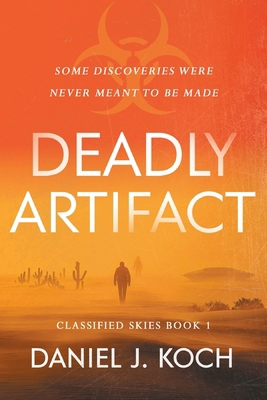 Deadly Artifact B0GWSJJXWQ Book Cover