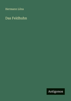 Das Feldhuhn [German] 3563163693 Book Cover