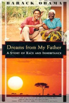 Dreams from My Father: A Story of Race and Inhe... 1568361629 Book Cover