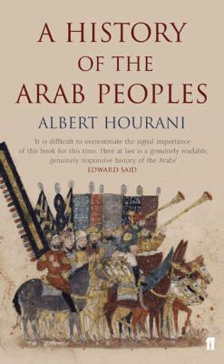 A History of the Arab Peoples. Albert Hourani 0571226647 Book Cover