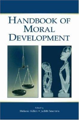 Handbook of Moral Development 0805847510 Book Cover