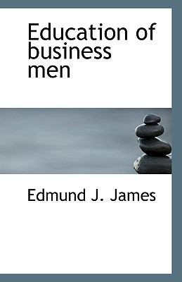 Education of Business Men 1117320529 Book Cover