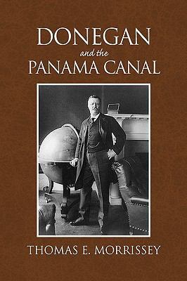 Donegan and the Panama Canal 1441562184 Book Cover