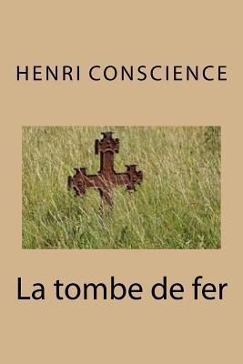 La tombe de fer [French] 153043551X Book Cover