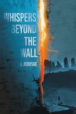 Whispers Beyond the Wall 1049292057 Book Cover
