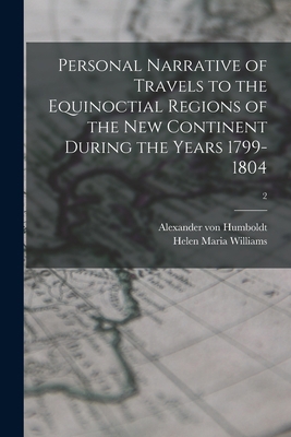 Personal Narrative of Travels to the Equinoctia... 1014855942 Book Cover