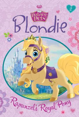 Blondie: Rapunzel's Royal Pony 0736481648 Book Cover