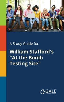 A Study Guide for William Stafford's "At the Bo... 1375376594 Book Cover