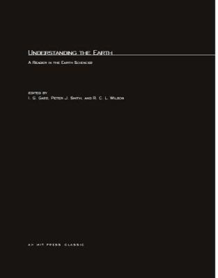 Understanding The Earth: A Reader in the Earth ... 0262570246 Book Cover