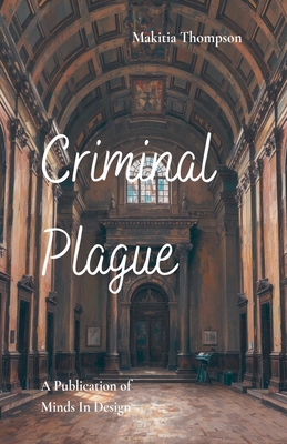 Criminal Plague B0GDS2Z7CP Book Cover