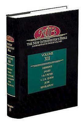 New Interpreter's Bible Volume XII: Hebrews, Ja... 0687278252 Book Cover