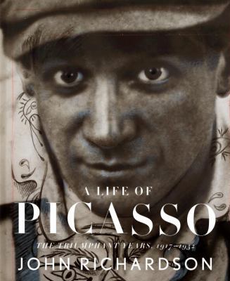 A Life of Picasso III: The Triumphant Years 0307266656 Book Cover