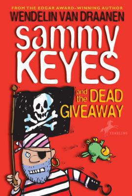 Sammy Keyes and the Dead Giveaway 1417782560 Book Cover