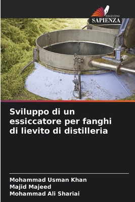 Sviluppo di un essiccatore per fanghi di lievit... [Italian] 620723314X Book Cover