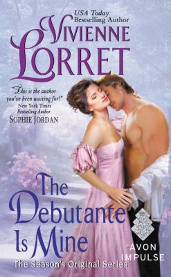 The Debutante Is Mine: The Season's Original Se... 0062446290 Book Cover