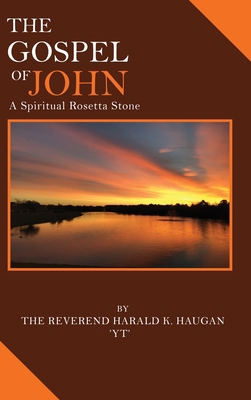 The Gospel of John: A Spiritual Rosetta Stone 1963017595 Book Cover