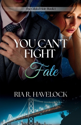 You Can't Fight Fate B0GLWSYP23 Book Cover