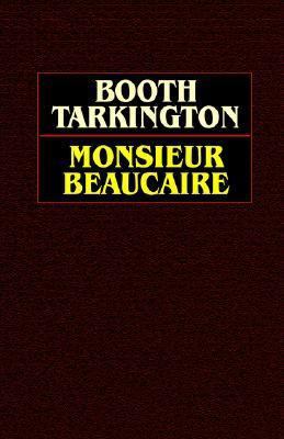 Monsieur Beaucaire 0809532670 Book Cover