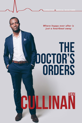 The Doctor's Orders 1640808515 Book Cover