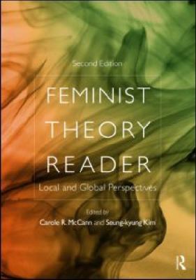 Feminist Theory Reader: Local and Global Perspe... 0415994780 Book Cover