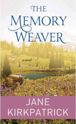 The Memory Weaver [Large Print] 1628997575 Book Cover