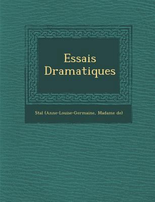 Essais Dramatiques [French] 1249997178 Book Cover