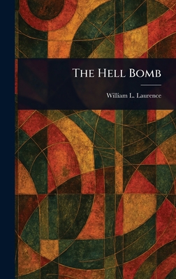 The Hell Bomb 1025236521 Book Cover