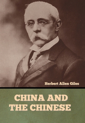 China and the Chinese 1636373976 Book Cover