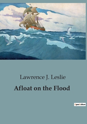 Afloat on the Flood B0CFKB7R6M Book Cover