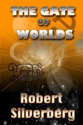 The Gate of Worlds 1981188355 Book Cover