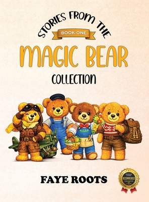 Stories from the Magic Bear Collection - Book One 1970703555 Book Cover