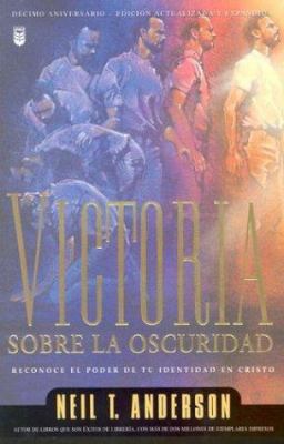 Victoria Sobre La Oscuridad: Victory Over the D... [Spanish] 0789908395 Book Cover