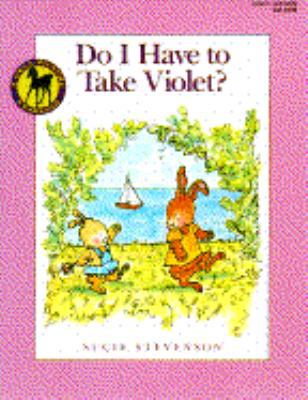 DO I HAVE TO TAKE VIOLET? 044040682X Book Cover