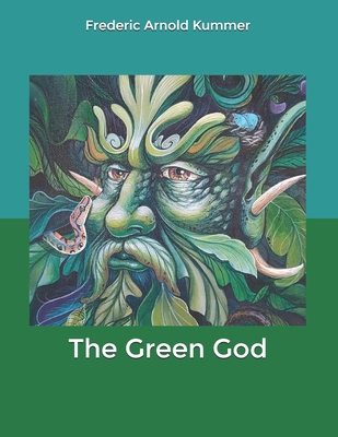 The Green God B084DTM9ZY Book Cover