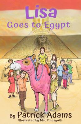 Lisa Goes to Egypt 1952472318 Book Cover