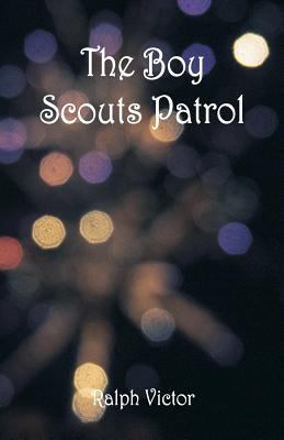 The Boy Scouts Patrol 9352972880 Book Cover