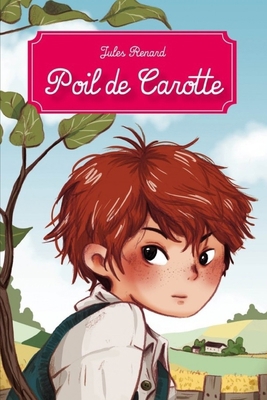 Poil de carotte [French] B0882JSDGB Book Cover