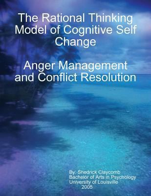 The Rational Thinking Model of Cognitive Self C... 0557482100 Book Cover