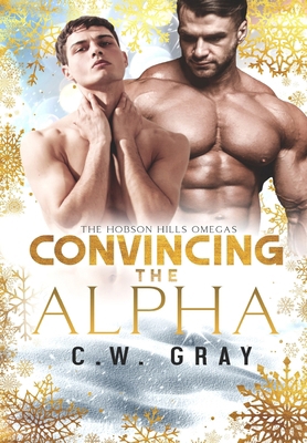 Convincing the Alpha [Large Print] 1946419869 Book Cover